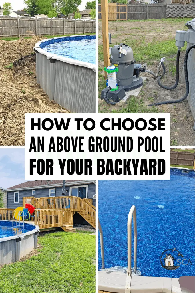 collage of pool installation with text how to choose an above ground pool